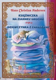 Chomikuj, ebook online Księżniczka na ziarnku grochu. Dziewczynka z zapałkami. Hans Christian Andersen