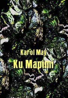 Chomikuj, ebook online Ku Mapimi. Karol May