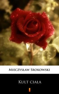Chomikuj, ebook online Kult ciała. Mieczysław Srokowski