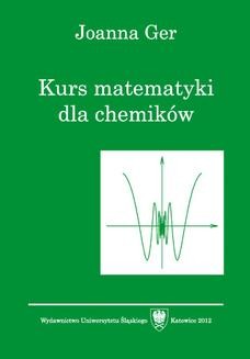 Chomikuj, ebook online Kurs matematyki dla chemików. Wyd. 5. popr. Joanna Ger