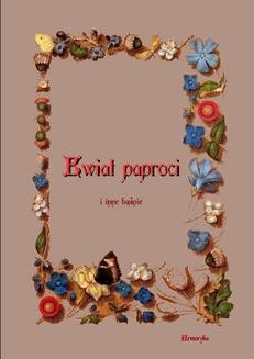 Ebook Kwiat paproci i inne baśnie pdf