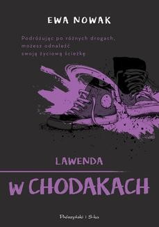 Chomikuj, ebook online Lawenda w chodakach. Ewa Nowak