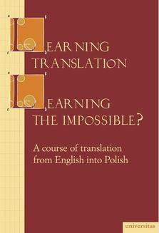 Chomikuj, ebook online Learning Translation-Learning The Impossible?. Maria Piotrowska