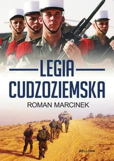 Chomikuj, ebook online Legia cudzoziemska. Roman Marcinek