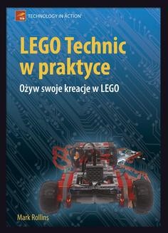 Chomikuj, ebook online LEGO Technic w praktyce. Mark Rollins