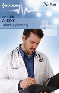 Chomikuj, ebook online Lekarz z prowincji. Meredith Webber