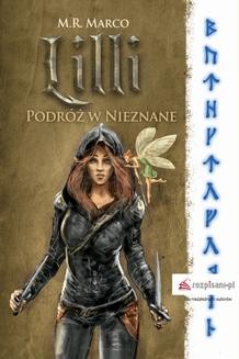 Chomikuj, ebook online Lilli. Podróż w nieznane. M.R. Marco