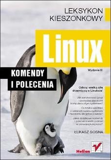 Chomikuj, ebook online Linux. Komendy i polecenia. Wydanie III. Łukasz Sosna