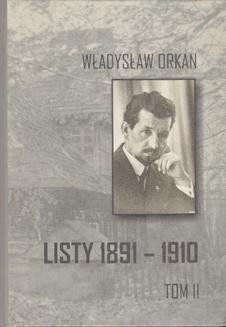 Chomikuj, ebook online Listy 1891-1910. Tom 2. Władysław Orkan