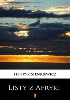 Chomikuj, ebook online Listy z Afryki. Henryk Sienkiewicz
