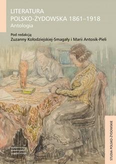 Chomikuj, ebook online Literatura polsko-żydowska 1861-1918. Antologia. Zuzanna Kołodziejska-Smagała
