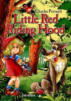 Chomikuj, ebook online Little Red Riding Hood (Czerwony kapturek) English version. Charles Perrault