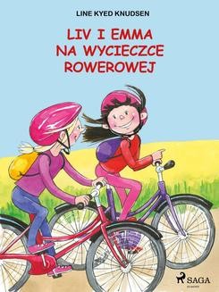 Chomikuj, ebook online Liv i Emma: Liv i Emma na wycieczce rowerowej. Line Kyed Knudsen