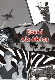 Chomikuj, ebook online Łosoś a la Africa. Michał Krupa