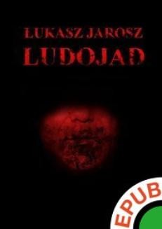 Chomikuj, ebook online Ludojad. Łukasz Jarosz