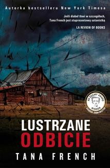 Chomikuj, ebook online Lustrzane odbicie. Tana French