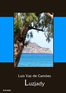 Chomikuj, ebook online Luzjady (Os Lusĭadas). Epos w dziesięciu pieśniach. Luís Vaz de Camões