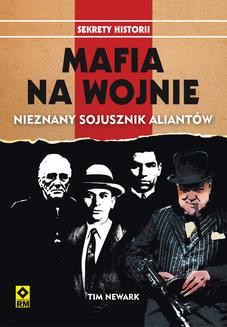 Ebook Mafia na wojnie. Nieznany sojusznik alinatów pdf