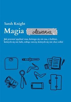 Chomikuj, ebook online Magia olewania. Sarah Knight