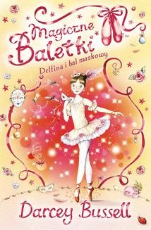 Ebook Magiczne baletki. Delfina i bal maskowy pdf