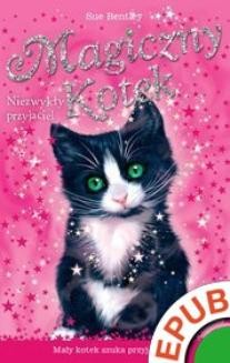 Ebook Magiczny Kotek. Niezwykły przyjaciel pdf
