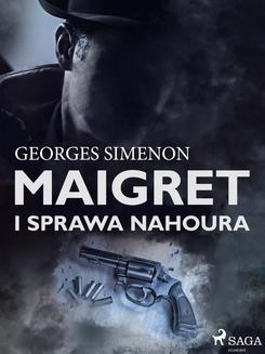 Ebook Maigret i sprawa Nahoura pdf