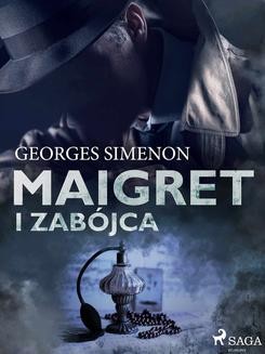 Chomikuj, ebook online Maigret i zabójca. Georges Simenon