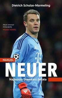 Chomikuj, ebook online Manuel Neuer. Dietrich Schulze-Marmeling