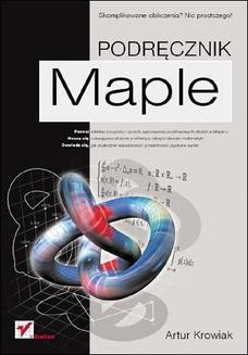 Chomikuj, ebook online Maple. Podręcznik. Artur Krowiak