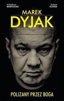 Chomikuj, ebook online Marek Dyjak. Marek Dyjak