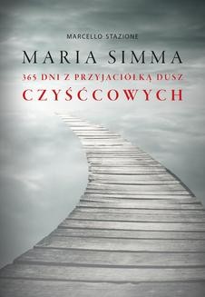 Ebook Maria Simma. 365 dni z Przyjaciółką Dusz Czyśćcowych pdf