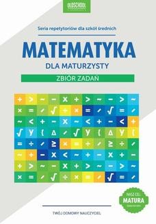 Ebook Matematyka dla maturzysty. Zbiór zadań. eBook pdf