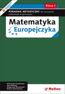 Ebook Matematyka Europejczyka. Poradnik metodyczny dla nauczycieli matematyki w gimnazjum. Klasa 1 pdf