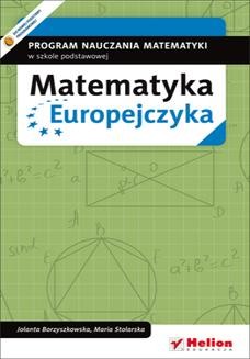 Chomikuj, ebook online Matematyka Europejczyka. Program nauczania matematyki w szkole podstawowej. Maria Stolarska