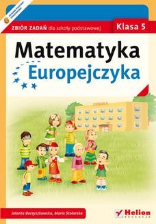 Chomikuj, ebook online Matematyka Europejczyka. Zbiór zadań dla szkoły podstawowej. Klasa 5. Jolanta Borzyszkowska