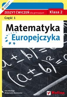 Chomikuj, ebook online Matematyka Europejczyka. Zeszyt ćwiczeń dla gimnazjum. Klasa 2. Część 1. Małgorzata Muchowska