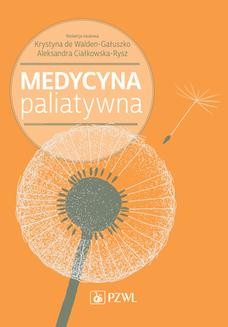 Chomikuj, ebook online Medycyna paliatywna. Krystyna de Walden-Gałuszko