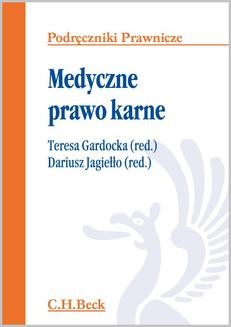 Chomikuj, ebook online Medyczne prawo karne. Teresa Gardocka