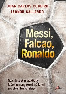 Chomikuj, ebook online Messi, Falcao, Ronaldo.. Leonor Gallardo