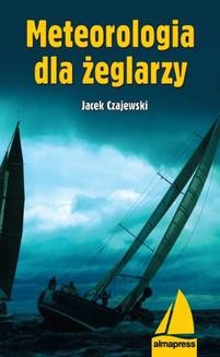 Chomikuj, ebook online Meteorologia dla żeglarzy. Jacek Czajewski