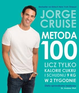 Chomikuj, ebook online Metoda 100. Licz tylko kalorie cukrowe. Jorge Cruise