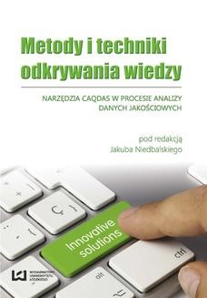 Chomikuj, ebook online Metody i techniki odkrywania wiedzy. Narzędzia CAQDAS w procesie analizy danych jakościowych. Jakub Niedbalski