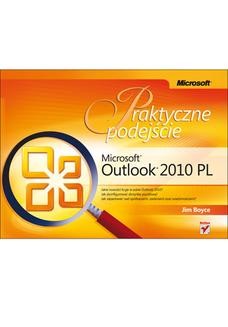 Chomikuj, ebook online Microsoft Outlook 2010 PL. Praktyczne podejście. Jim Boyce