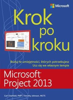 Chomikuj, ebook online Microsoft Project 2013 Krok po kroku. Carl Chatfield