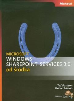 Chomikuj, ebook online Microsoft Windows SharePoint Services 3.0 od środka. Ted Pattison