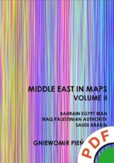 Ebook Middle East in Maps. Volume II. Bahrain, Egypt, Iran, Iraq, Palestine Authority, Saudi Arabia pdf
