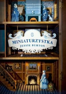 Chomikuj, ebook online Miniaturzystka. Jessie Burton