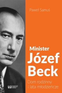 Chomikuj, ebook online Minister Józef Beck. Paweł Samuś