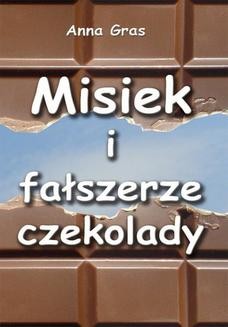 Ebook Misiek i fałszerze czekolady pdf