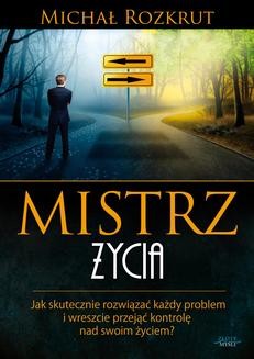 Chomikuj, ebook online Mistrz życia. Michał Rozkrut